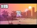 Grand Theft Auto: Vice City | Episodio 15 | "Descubriendo el pastel"