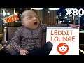 Ledddit Lounge #80 - Dota Gets An ANIME, Bulldog Gets Salty