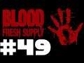 Let's Blindly Play Blood Fresh Supply Part #049 Found It