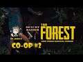 Let's Livestream The Forest Co-op with Mr_Cheexx - Part 2