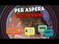 Per Aspera - Worth Buying It In 2021? Review