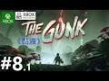 《黏液》[本影片英語(註:現在遊戲已更新加入簡中)] The Gunk #8.1{Find Another Way}◆糖吵栗子◦PC