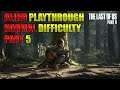 The Last of Us Part II First Playthrough, Part 5