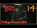 Tiel Rogue Assassin Shell Lets Play Mortal Shell Episode 14 #MortalShell