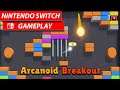 Arcanoid Breakout | Nintendo Switch Gameplay
