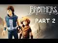 Brothers A Tale of Two Sons Full Gameplay Walkthrough Part 2