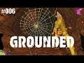 Grounded |  #006 Nächtliche Jagd