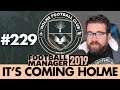 HOLME FC FM19 | Part 229 | CHAMPIONS LEAGUE SEMI-FINAL | Football Manager 2019