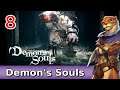 Let's Play Demon's Souls w/ Bog Otter ► Episode 8