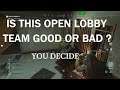 Modern Warfare , Special Ops , Best or Worst Open Lobby Team You Decide