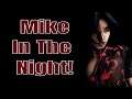 PART 1 - Mike in the NIGHT - BOOMERS , GEN X , Millennial s