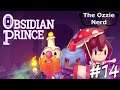 Slime Vengeance | Obsidian Prince (Part 14)