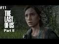 Stalker fight? | The Last of Us™ Part II walkthrogh part 11