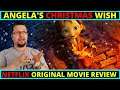 Angela's Christmas Wish Netflix Animated Movie Review