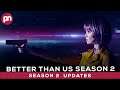 Better than Us Season 2: When Will It Happen? - Premiere Next