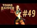 BLÖDE RITTER - Tomb Raider 2 [#49]