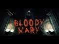 Bloody Mary | Trailer