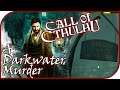 Call of Cthulhu - Ep 1 - A Darkwater Mystery, a Dark Murder, and Nightmares in the Dark