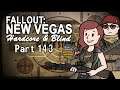 Fallout: New Vegas - Blind - Hardcore | Part 143, Forgetting & Remembering