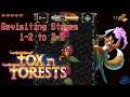Fox N' Forests - Revisit Stages 1-2 to 2-2