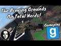 Garry's Mod Weekly ACF Battle Event: The Proving Ground on Total Nerds, Gameplay!