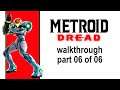 Metroid Dread Walkthrough part 06 of 06