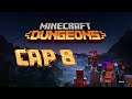 Minecraft Dungeons Historia Completa | CAPÍTULO 08