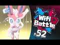 Pokemon Sword and Shield WiFi Battles - Episode 52 - Wishful Thinking