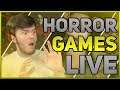 WE'RE FINALLY LIVE AGAIN!!! HORROR GAMES LIVE!!!