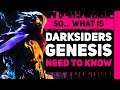 What is DARKSIDERS GENESIS? | All You Need to Know