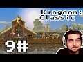 9# Zagrajmy w Kingdom: Classic - "Sytuacja bez wyjścia?" 😠 😠 😠