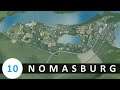 Cities Skylines - Nomasburg: 10 - Overview of Nomasburg