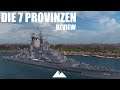DIE 7 PROVINZEN, ein Werftevent für alle CL Freunde! - World of Warships | [Review] [Deutsch]