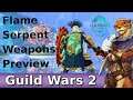 Guild Wars 2: End of Dragons ► Flame Serpent Weapon Preview