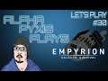 Let's Play Empyrion: Galactic Survival Episode #30