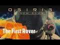 Osiris New Dawn - Space Survival Game - Laboratory & The First Rover - S01E08