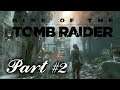 Rise of The Tomb Raider 20 Year Celebration : Story Walkthrough #2