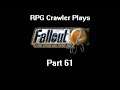 RPG Crawler Plays Fallout 2 | 61