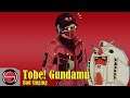 [ Singing ] Tobe! Gundamu