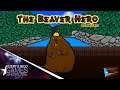 The Beaver Hero Remake Trailer | Puerto Rico Games Showcase