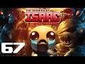 The Binding of Isaac: Afterbirth+ ~ Episode 67 ~ Ludiscere Plays [Maggy]
