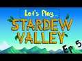The Landslide is Gone | Stardew Valley - Episode 5