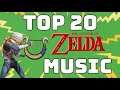 Top 20 Zelda Music [2020]