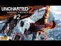 Uncharted 2: Among Thieves Playthrough #2 - CHLOE'S COOL ...BUT WHERE'S ELENA?! (PS4 Pro Gameplay)