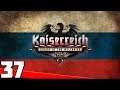 Victory Is Within Sight || Ep.37 - Kaiserreich Tsarist Russia HOI4 Gameplay