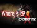 WHERE IS CROSSFIRE X!? (RANT)