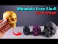 3D Printing a Mandala Lace Skull.. 👀