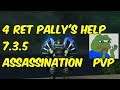 4 RET PALLY'S - 7.3.5 Assassination Rogue PvP - WoW Legion