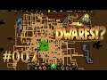 Dwarfs!? #007 - Spaß mit Arcade (3/3)