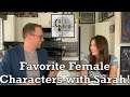 Favorite Female Characters - Call Back with Steve